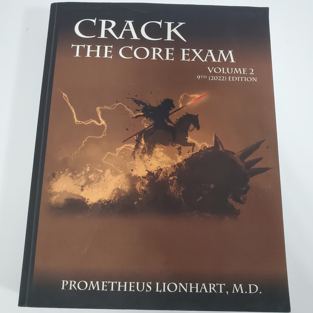 Crack The Core Exam Vol 2 9th 2022 Edition Prometheus Lionhart M.D. Highlighting